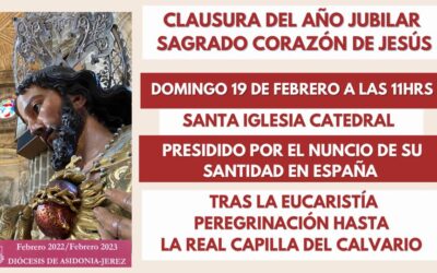 Acompaña a nuestra Hermandad a la Clausura del Año Jubilar del Sagrado Corazón de Jesús
