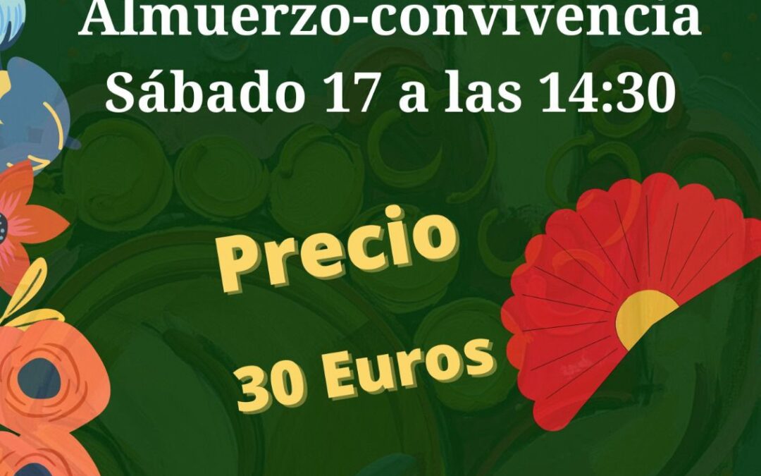 Este sábado día 17 Comidad de Hermandad en nuestra Caseta de Feria a las 14.30 horas