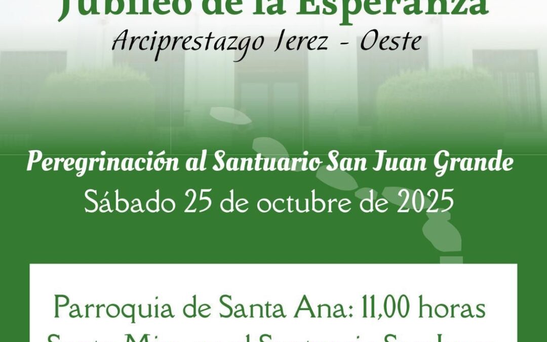 Acompaña a la Hermandad en la Peregrinación al Santuario de San Juan Grande mañana sábado día 25