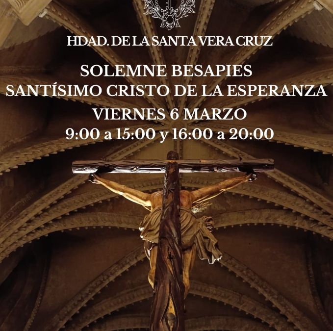 Hoy viernes 6, primero de marzo, Solemne Besapies al Santísimo Cristo de la Esperanza.