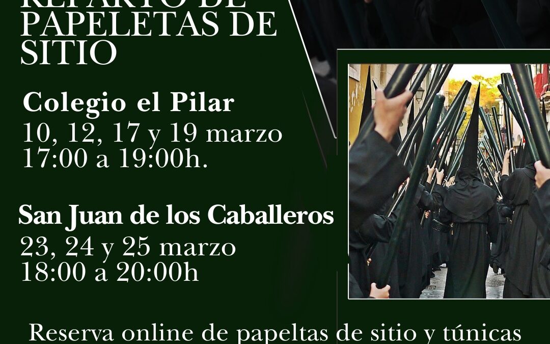 Hoy ÚLTIMO DÍA de reparto de papeletas de sitio.